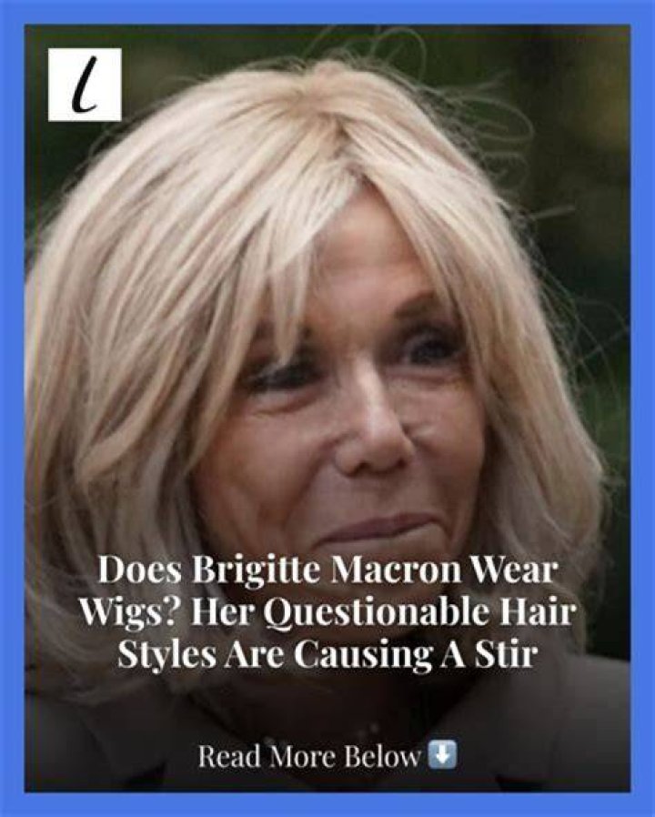 Does Brigitte Macron Wear Wigs? Unveiling the Truth Behind Her Iconic Hairstyles