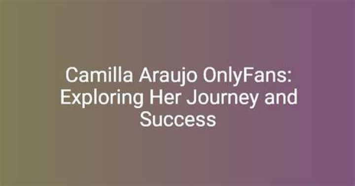 Exploring Camilla Araujo: The OnlyFans Sensation