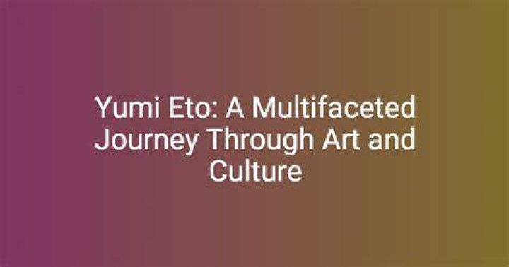 Exploring the Fascinating Journey of Yumi Eto and Jasonluv