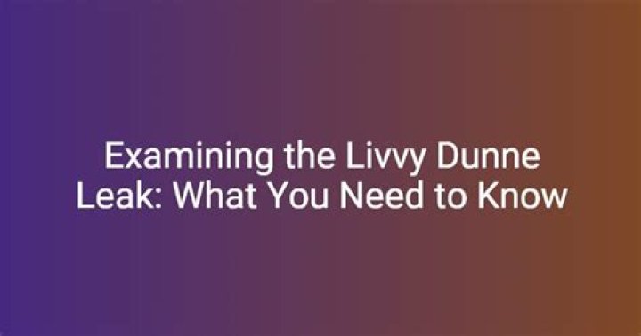 Exploring the Livvy Dunne Leak: What You Need to Know