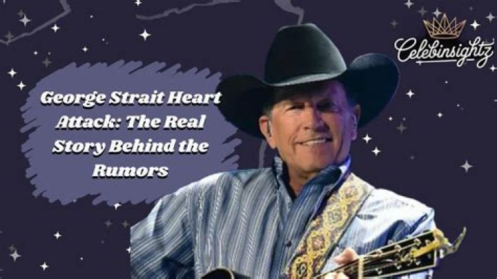Heartfelt Melodies: George Strait and His Heart Attack Journey