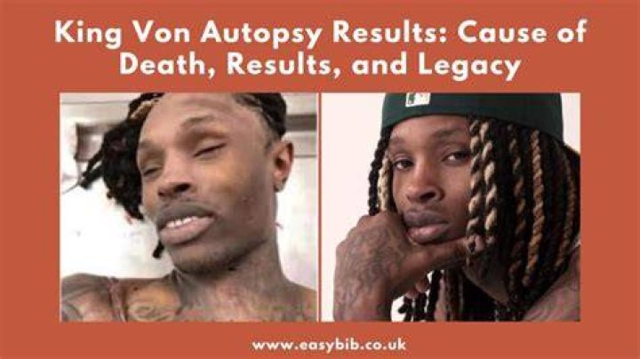 King Von Autopsy Report: A Detailed Analysis of His Final Hours