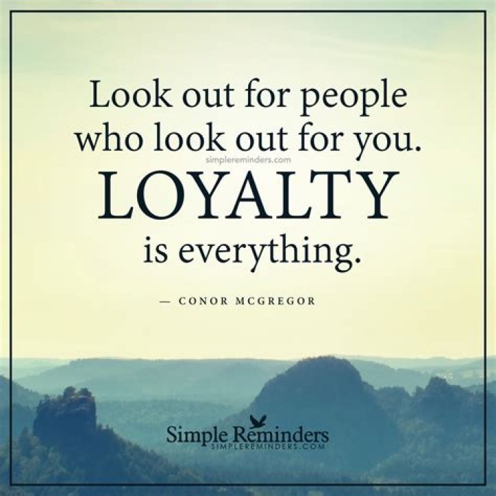 Loyalty is Everything Quotes: Embracing the Power of Loyalty