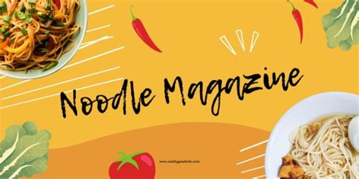 Noodle Magazine: Your Ultimate Guide to Noodle Culture and Recipes