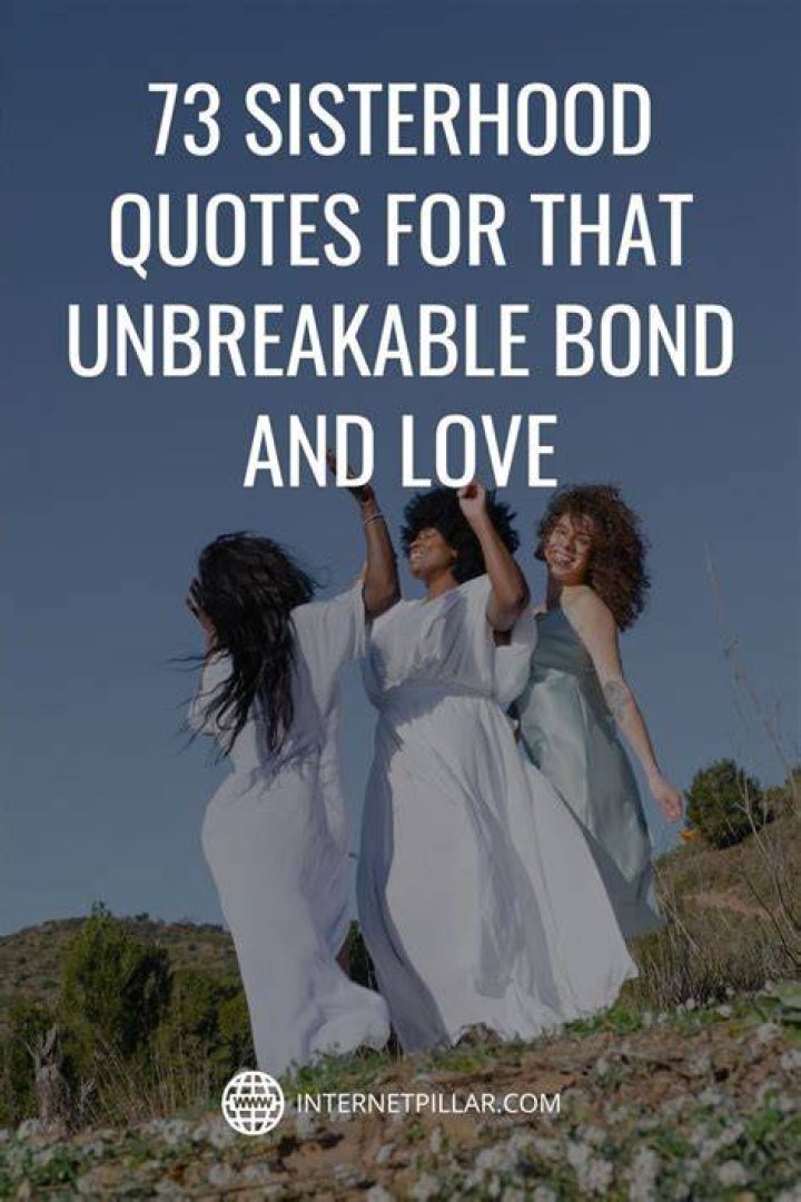 Sister Blessings Quotes: Celebrating the Bond of Sisterhood