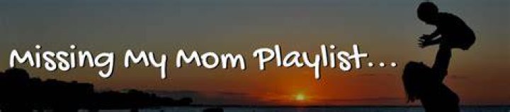 Songs for Missing Your Mom: A Heartfelt Playlist
