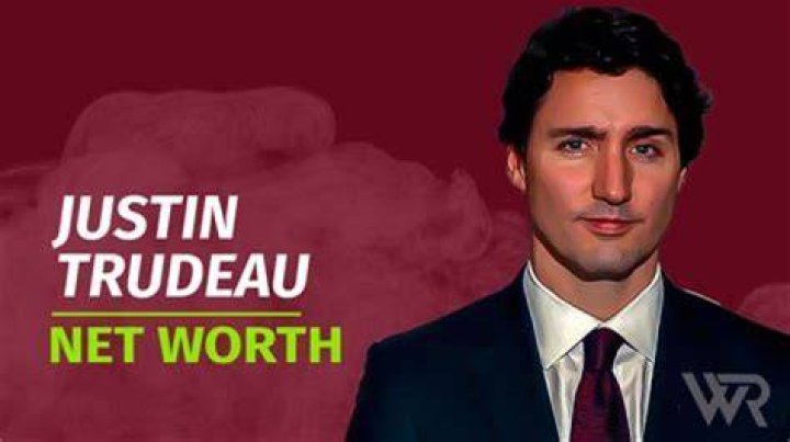 Trudeau Net Worth 2024: Insights from Forbes