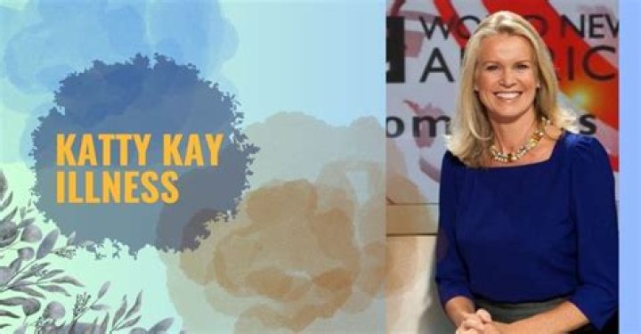 Understanding Katty Kay's Illness: A Deep Dive