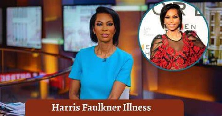 Unraveling the Truth Behind Harris Faulkner's Illness
