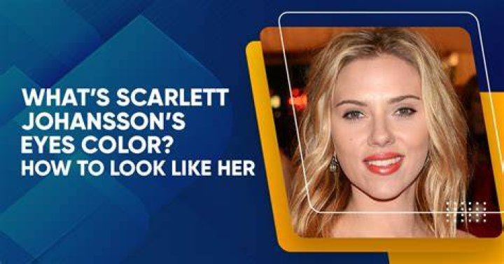 Unveiling the Allure of Scarlett Johansson's Eye Color