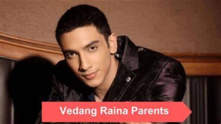 Unveiling the Family Background of Vedang Raina: Who Are His Parents?
