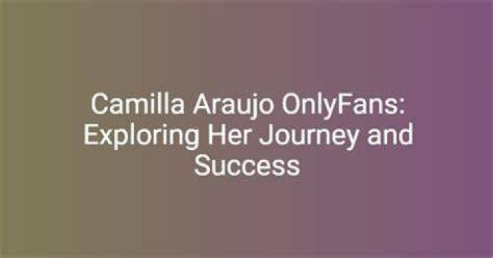 Unveiling the Life of Camila Araujo Lealed: A Journey Through Her Achievements