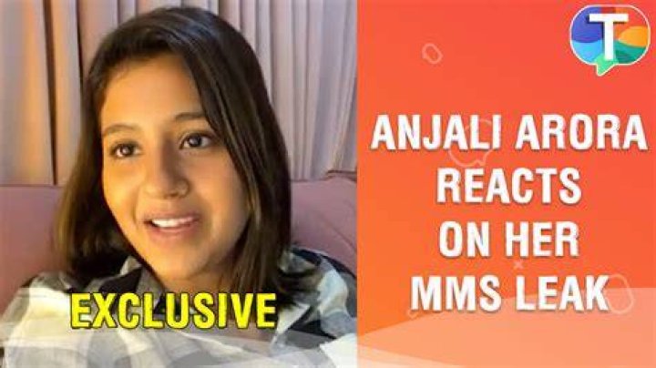 Unveiling the Mystery Behind Anjali Arora MMS: What You Need to Know
