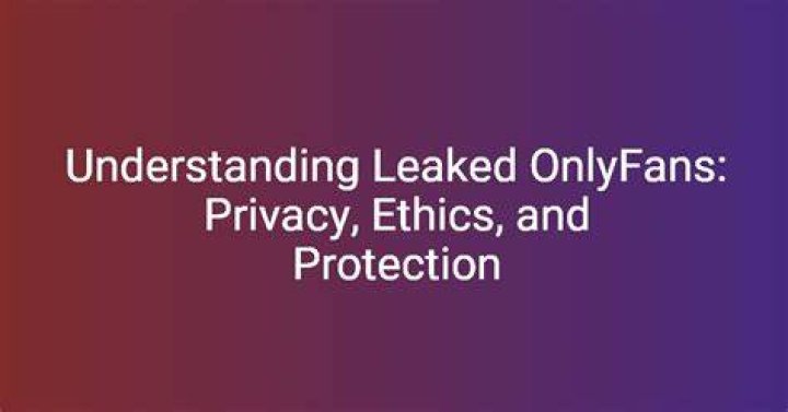 Unveiling the Secrets: The Phenomenon of Leaked OnlyFans Content